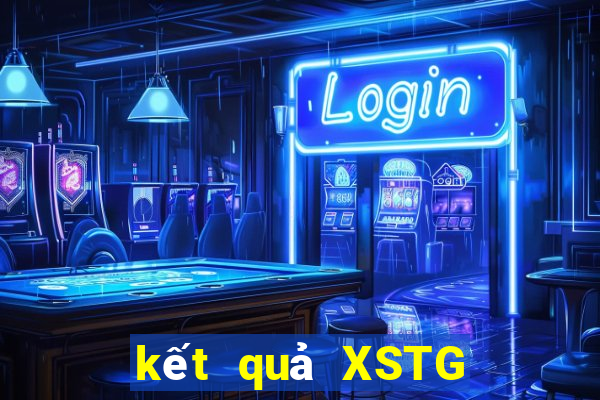 kết quả XSTG ngày 4