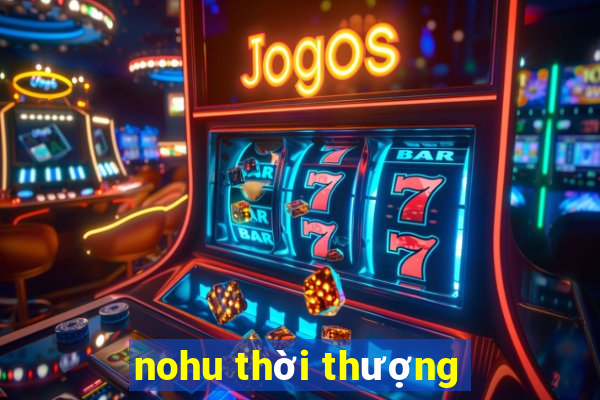 nohu thời thượng