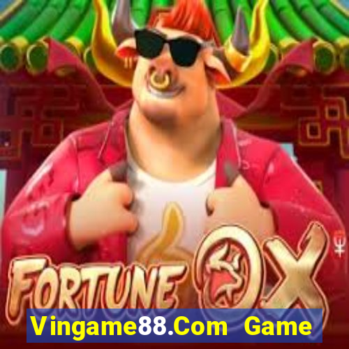 Vingame88.Com Game Bài Miễn Phí