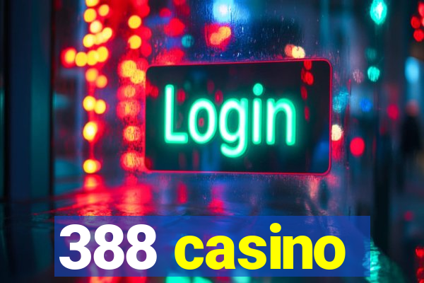 388 casino