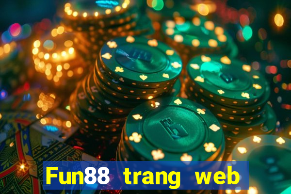 Fun88 trang web xổ số