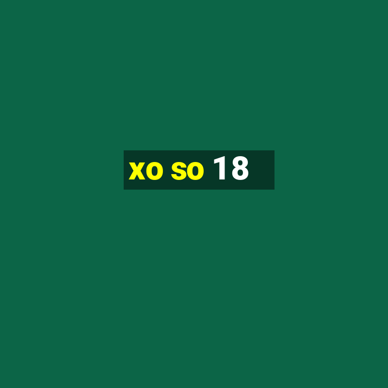 xo so 1 8