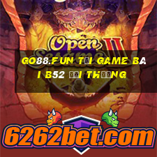 Go88.Fun Tại Game Bài B52 Đổi Thưởng