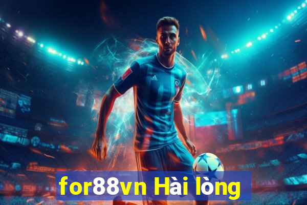 for88vn Hài lòng