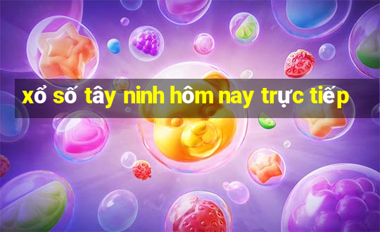 xổ số tây ninh hôm nay trực tiếp