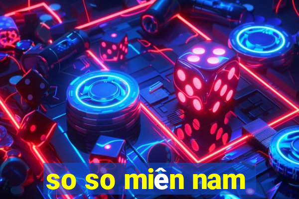 so so miên nam