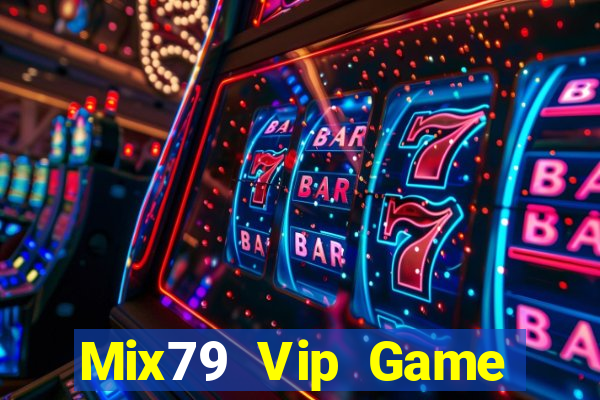 Mix79 Vip Game Bài B52 Đổi Thưởng