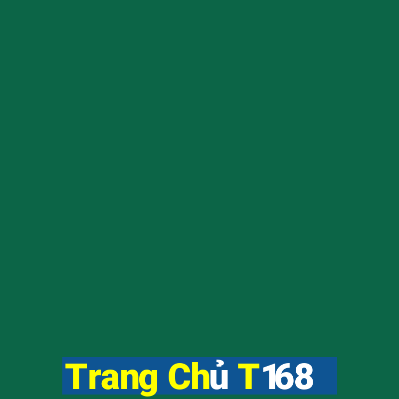 Trang Chủ T168