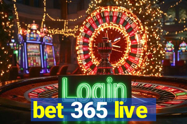 bet 365 live