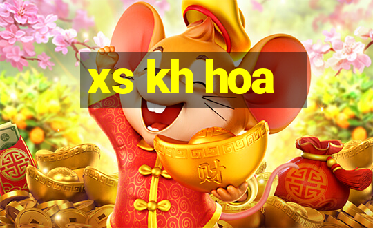 xs kh hoa