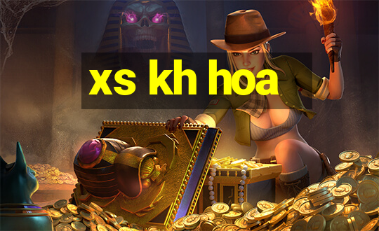 xs kh hoa