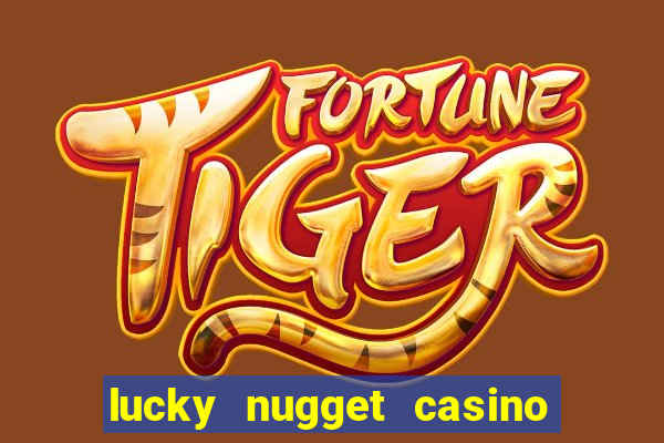 lucky nugget casino en vivo