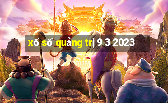 xổ số quảng trị 9 3 2023