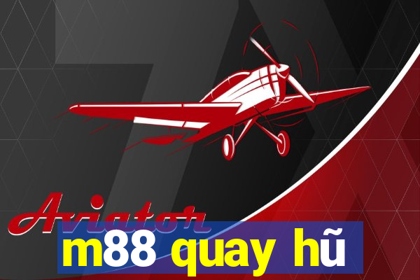 m88 quay hũ