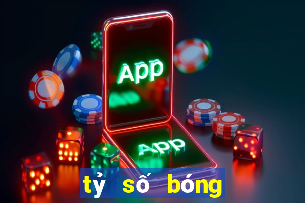 tỷ số bóng đá mu