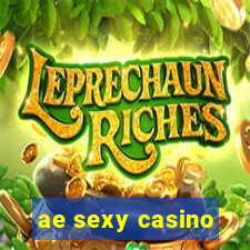 ae sexy casino