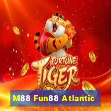 M88 Fun88 Atlantic