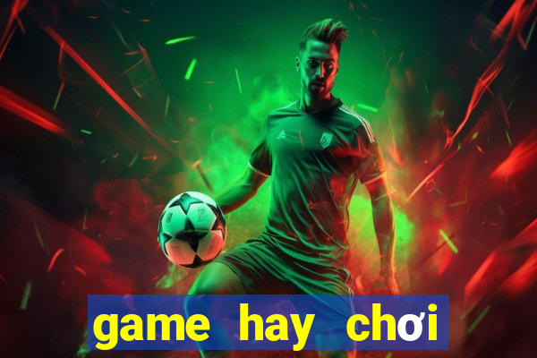 game hay chơi trên web