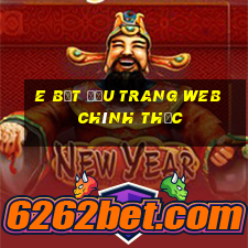 e Bắt đầu trang web chính thức