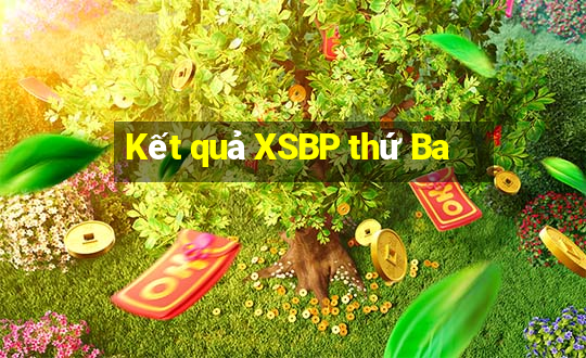 Kết quả XSBP thứ Ba