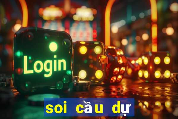 soi cầu dự đoán miền nam hôm nay