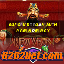 soi cầu dự đoán miền nam hôm nay