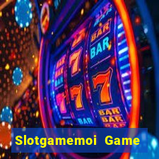 Slotgamemoi Game Bài Khuyến Mãi