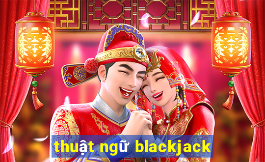 thuật ngữ blackjack