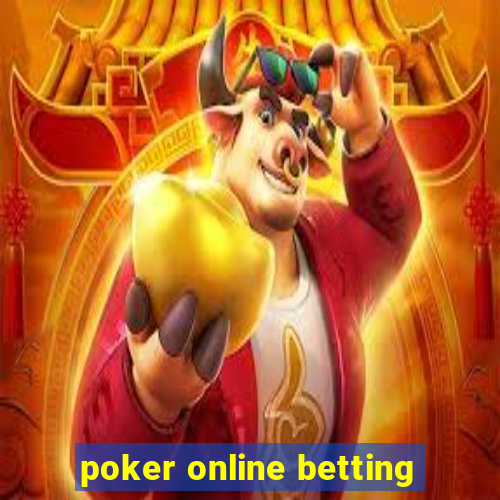 poker online betting