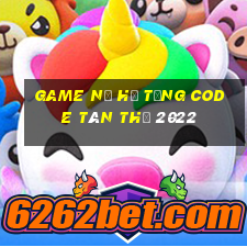 game nổ hũ tặng code tân thủ 2022