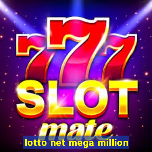 lotto net mega million