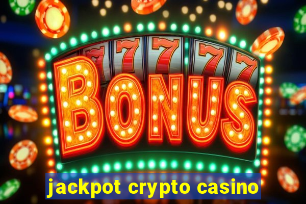 jackpot crypto casino