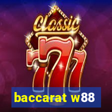 baccarat w88