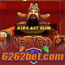 kids act club