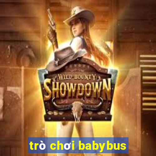 trò chơi babybus