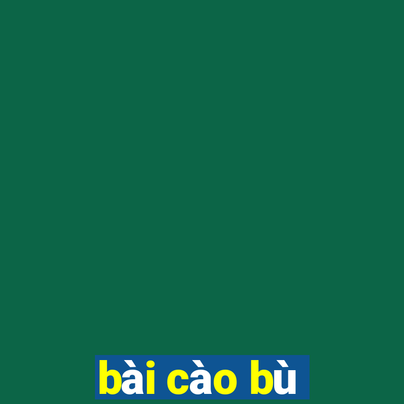 bài cào bù