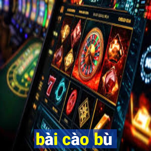 bài cào bù