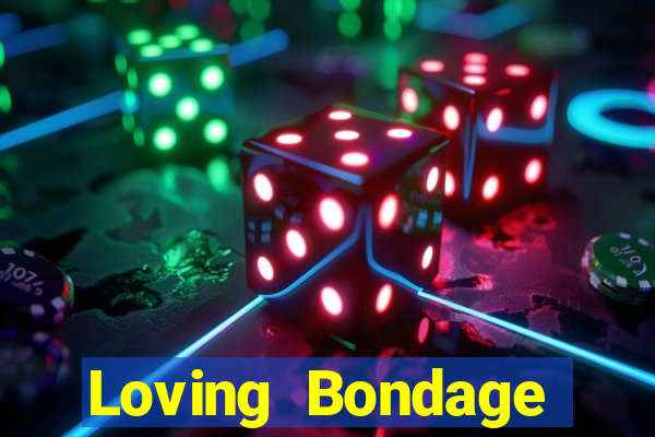 Loving Bondage Địa chủ.apk