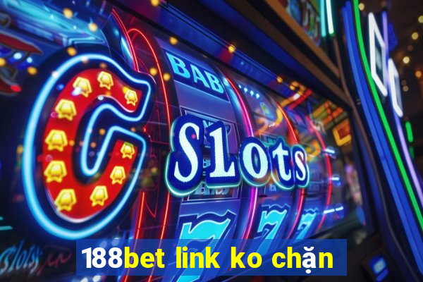 188bet link ko chặn