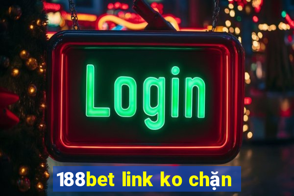 188bet link ko chặn