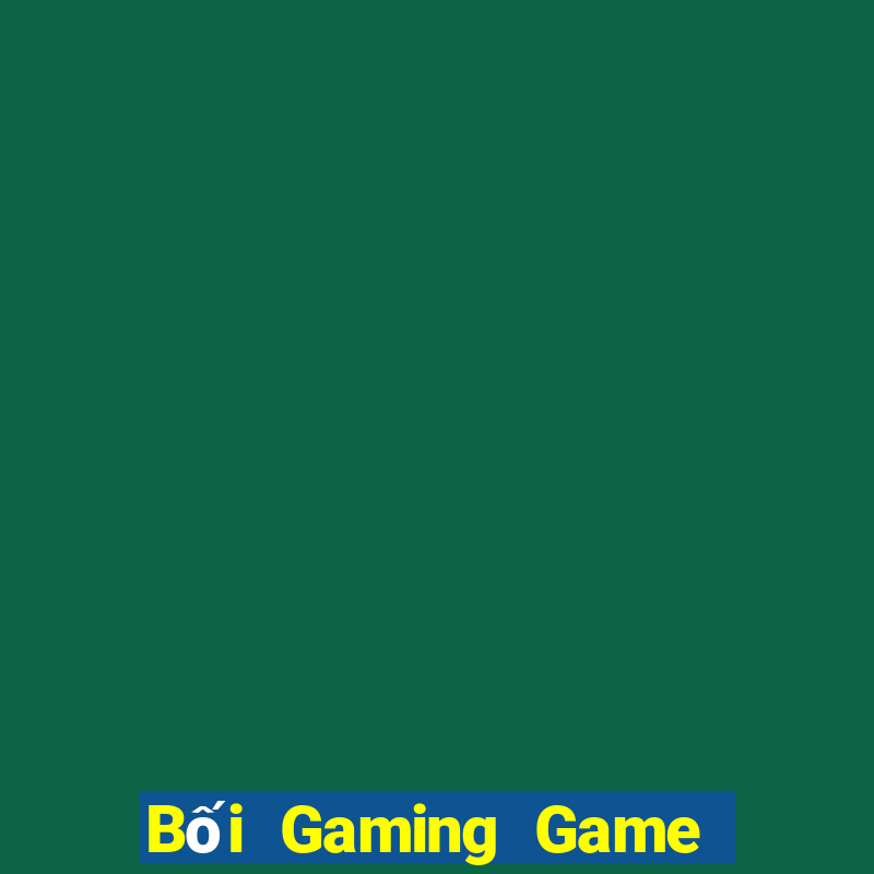 Bối Gaming Game Bài 52