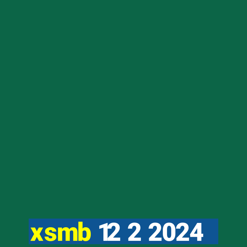 xsmb 12 2 2024