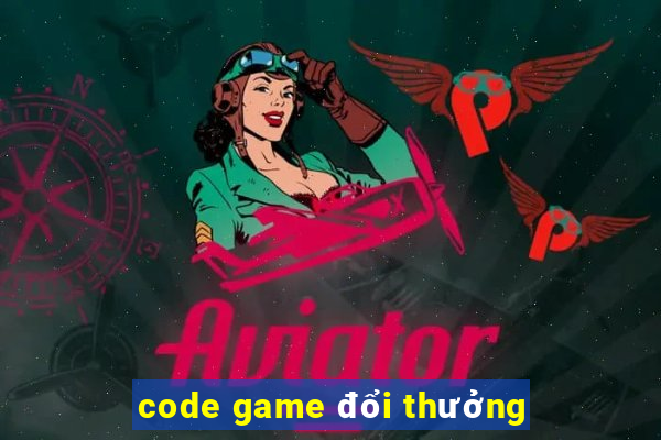 code game đổi thưởng