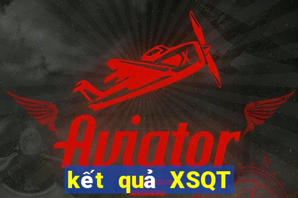 kết quả XSQT ngày 6