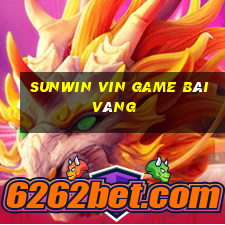 Sunwin Vin Game Bài Vàng