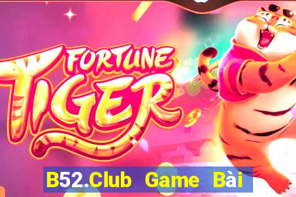 B52.Club Game Bài Tứ Sắc