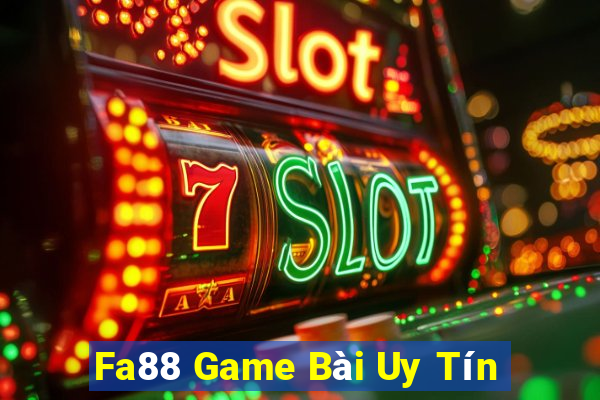 Fa88 Game Bài Uy Tín