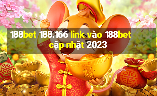 188bet 188.166 link vào 188bet cập nhật 2023