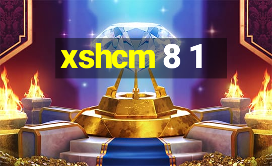 xshcm 8 1