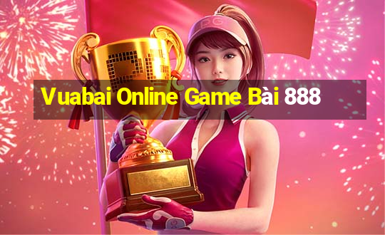 Vuabai Online Game Bài 888